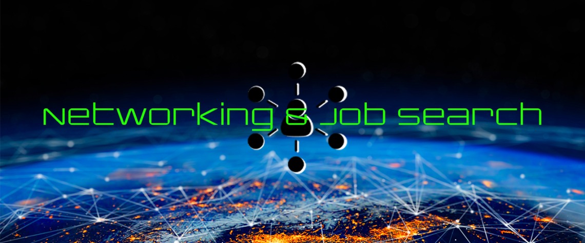 Networking and Job Search