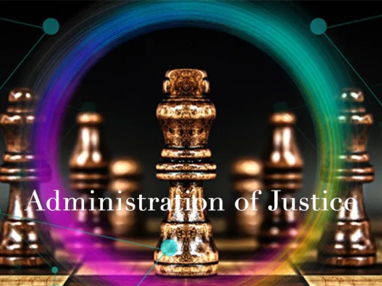 Administration of Justice